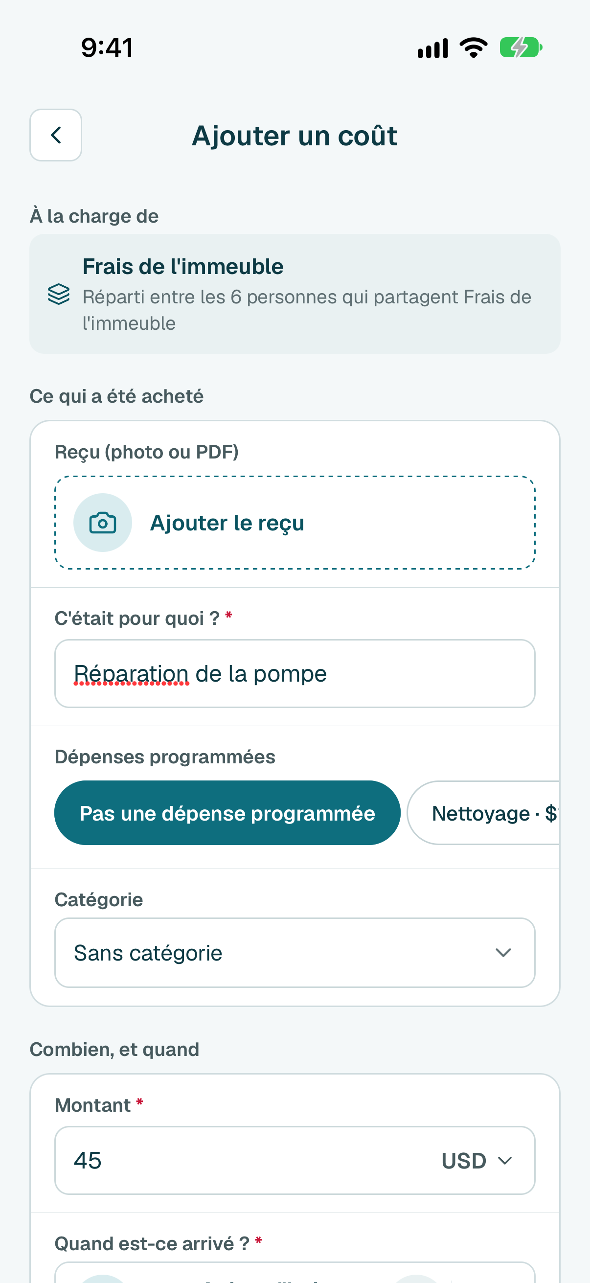Saisissez combien elle a coûté. La date est déjà celle d'aujourd'hui. Changez-la si la dépense a été payée un autre jour.
