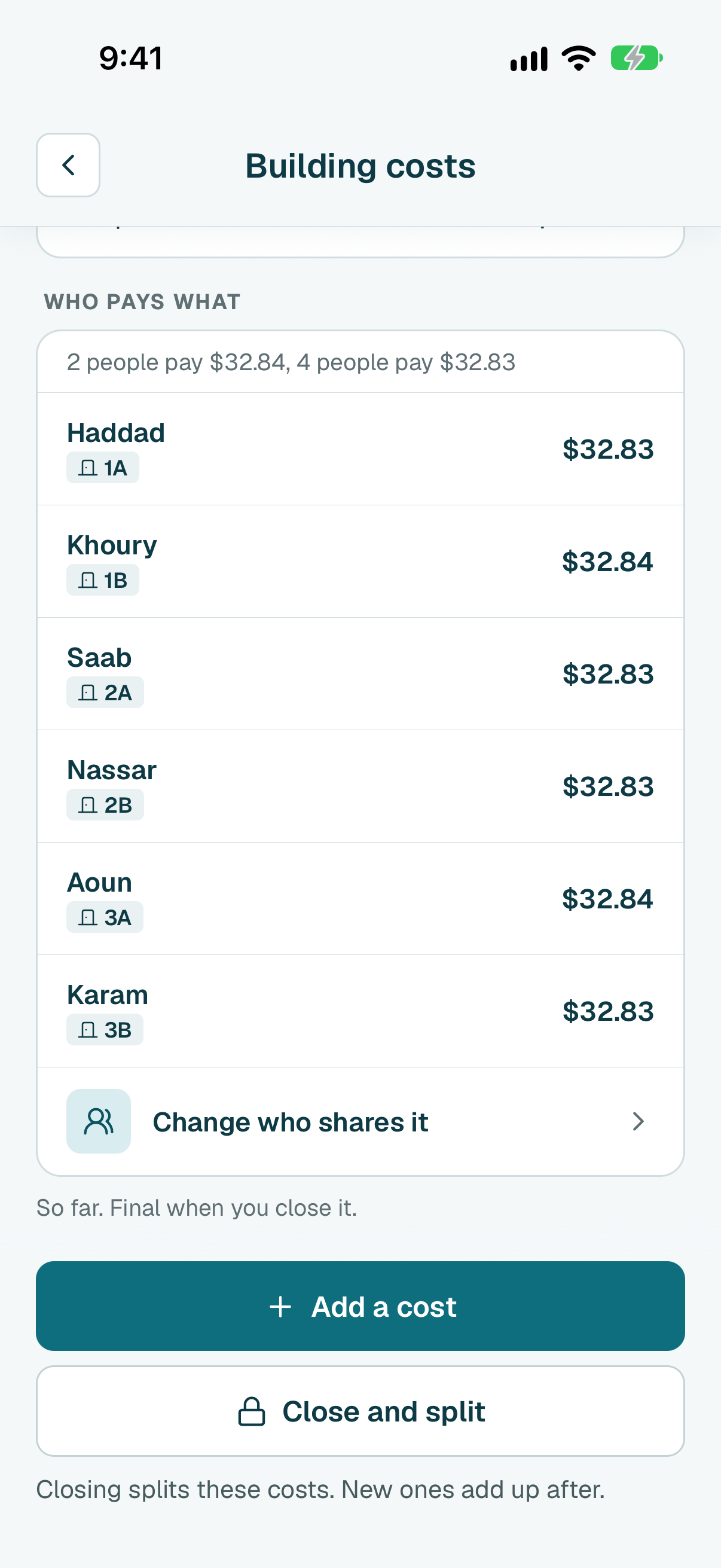 Under Who pays what, check each person's share. Everyone ticked on Building costs pays an equal part. If it does not divide exactly, some pay one cent more.