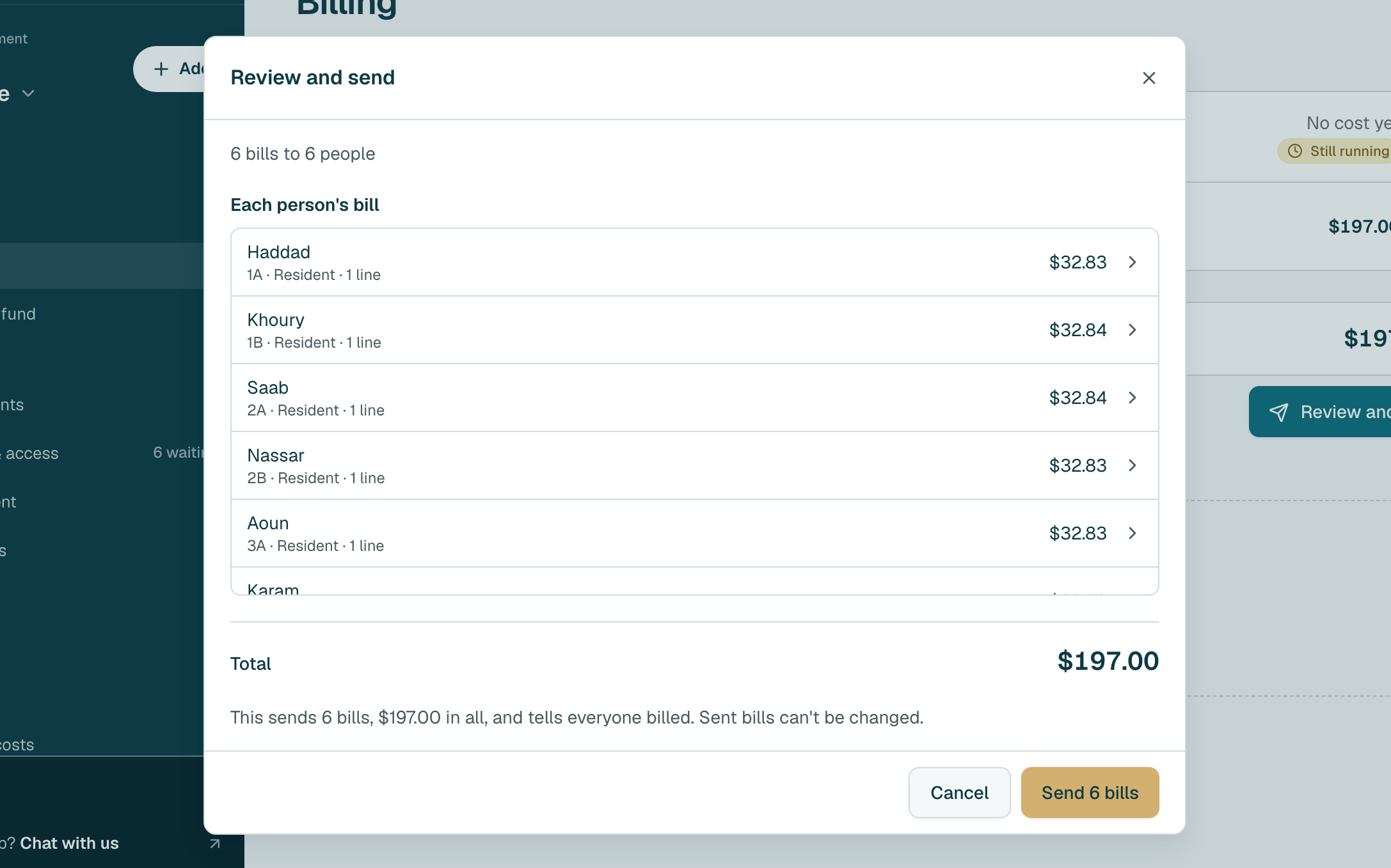 Check each person's bill and the total, then click the send button. Sent bills can't be changed.