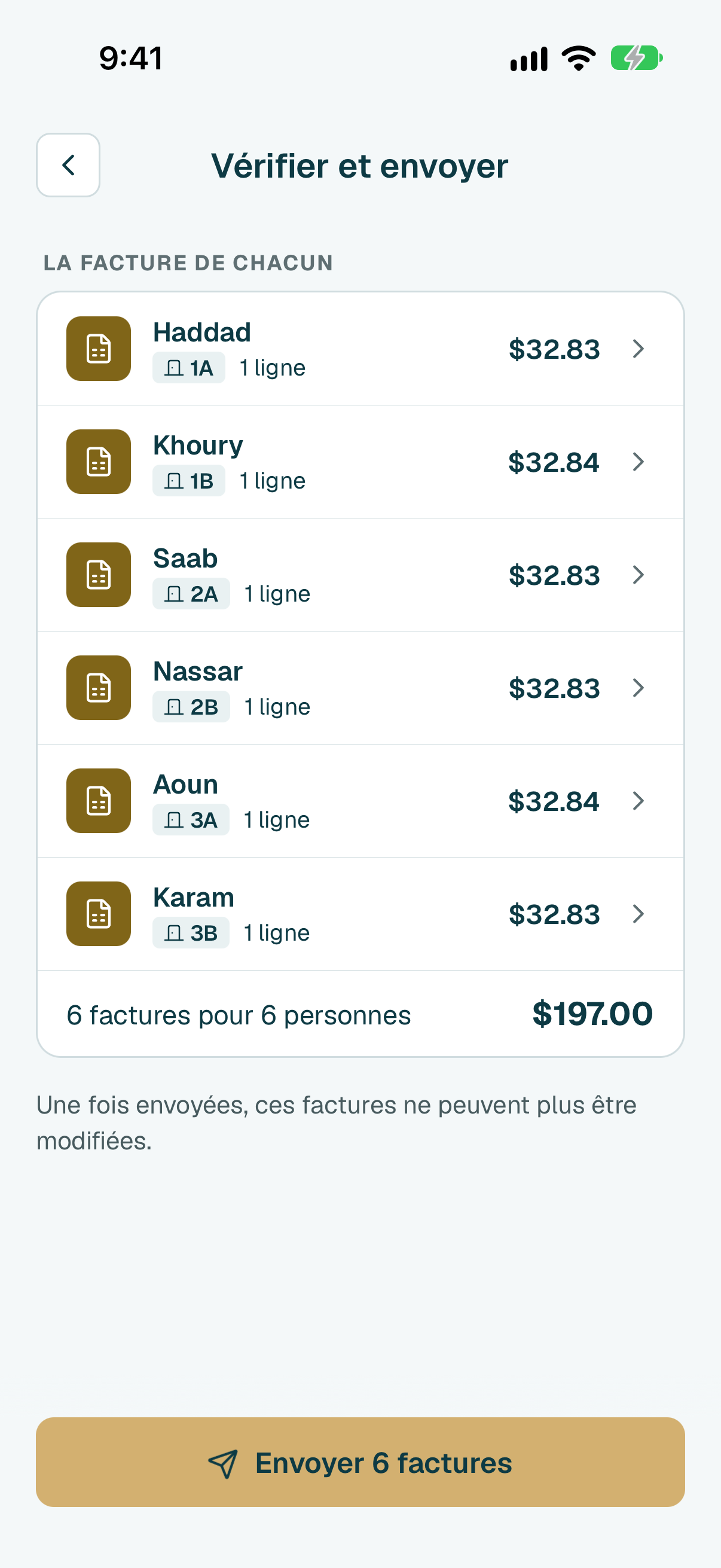 Vérifiez la facture de chaque personne et le total, puis touchez le bouton d'envoi en bas. Une facture envoyée ne peut plus être modifiée.