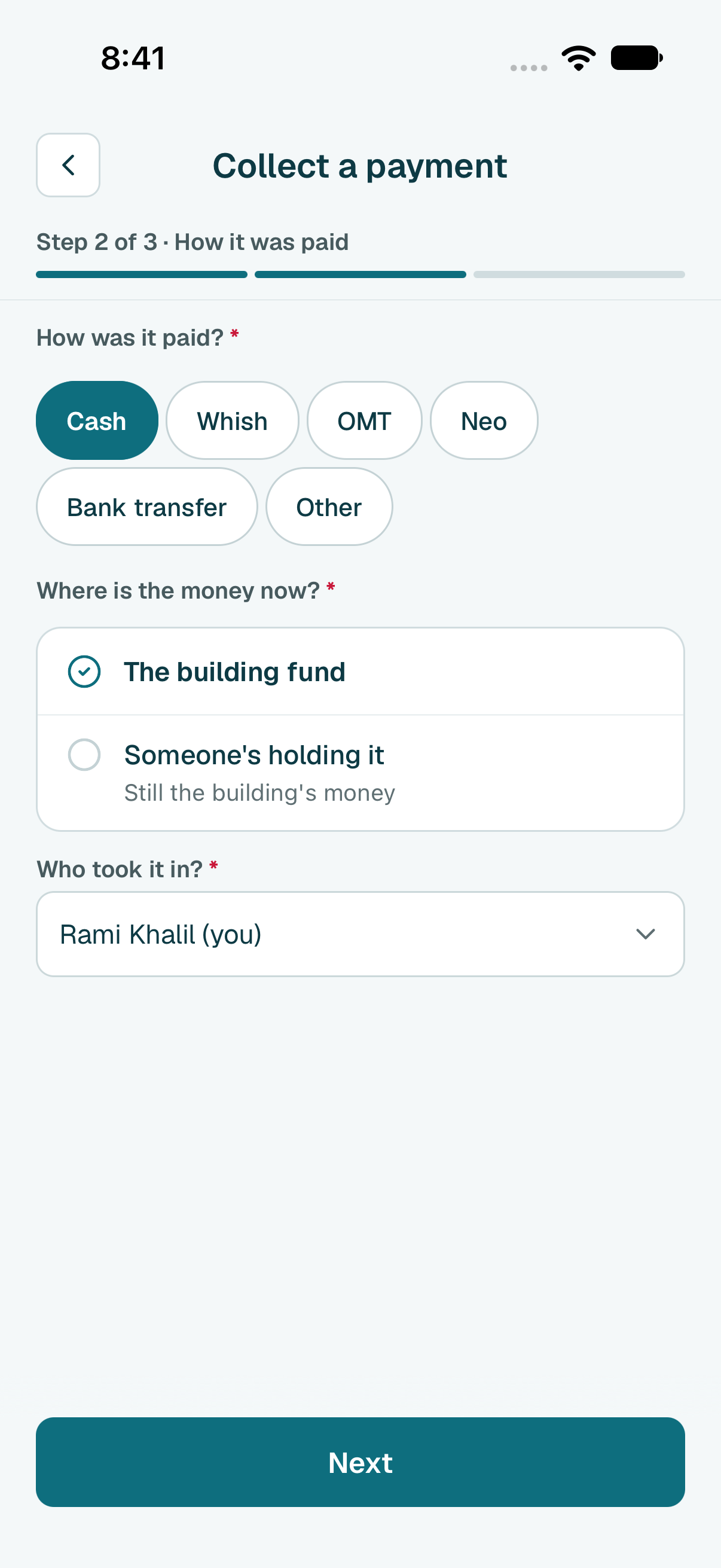 Choose how they paid, where the money is now, and who took it in. Then tap Next.