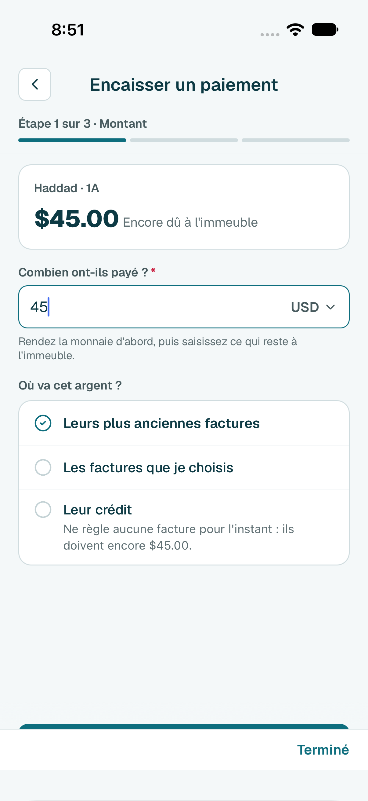 Saisissez la somme qu'elle vous a donnée, puis touchez Suivant.