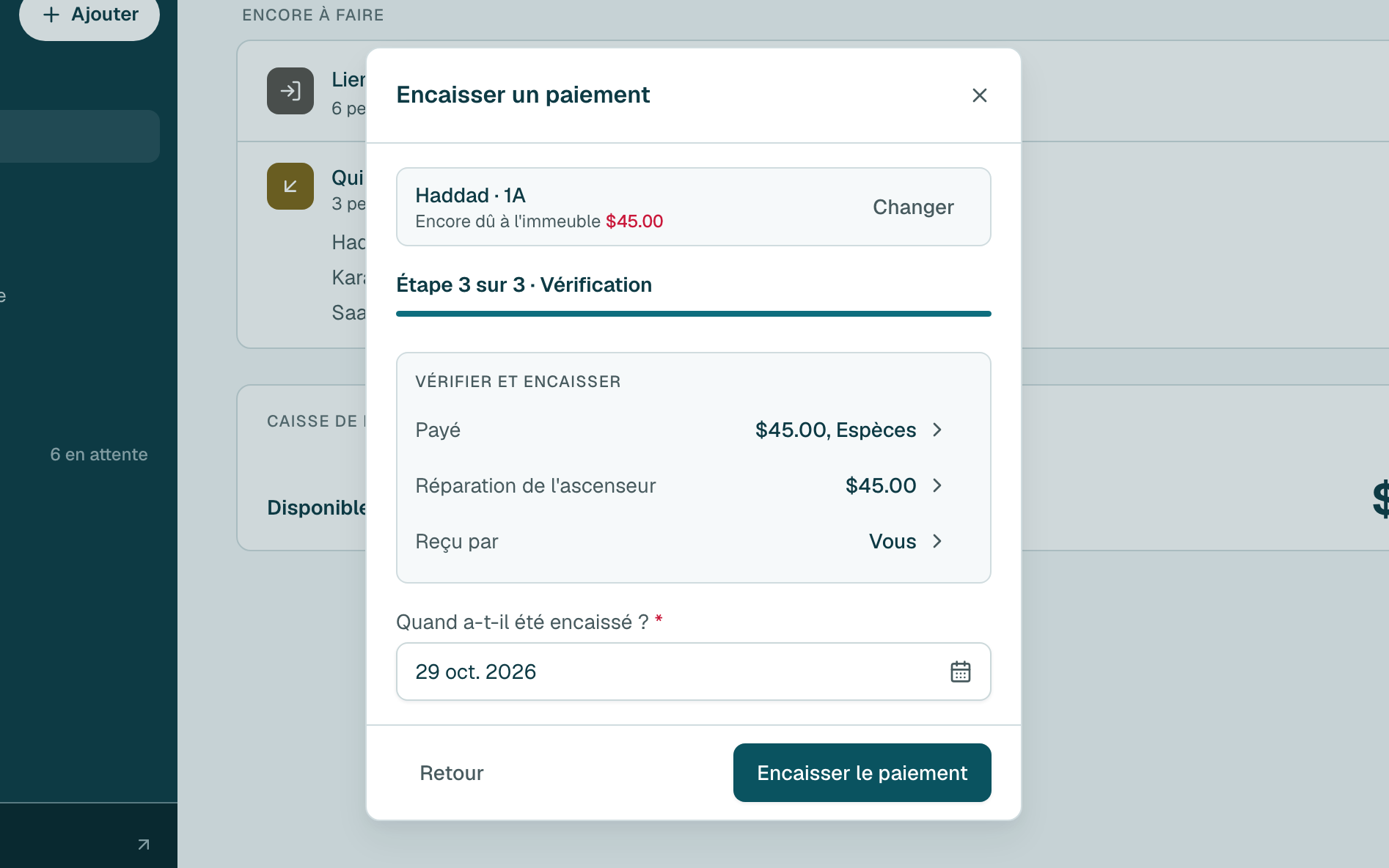 Vérifiez le récapitulatif. Si elle a payé un autre jour, changez la date. Puis cliquez sur Encaisser le paiement.