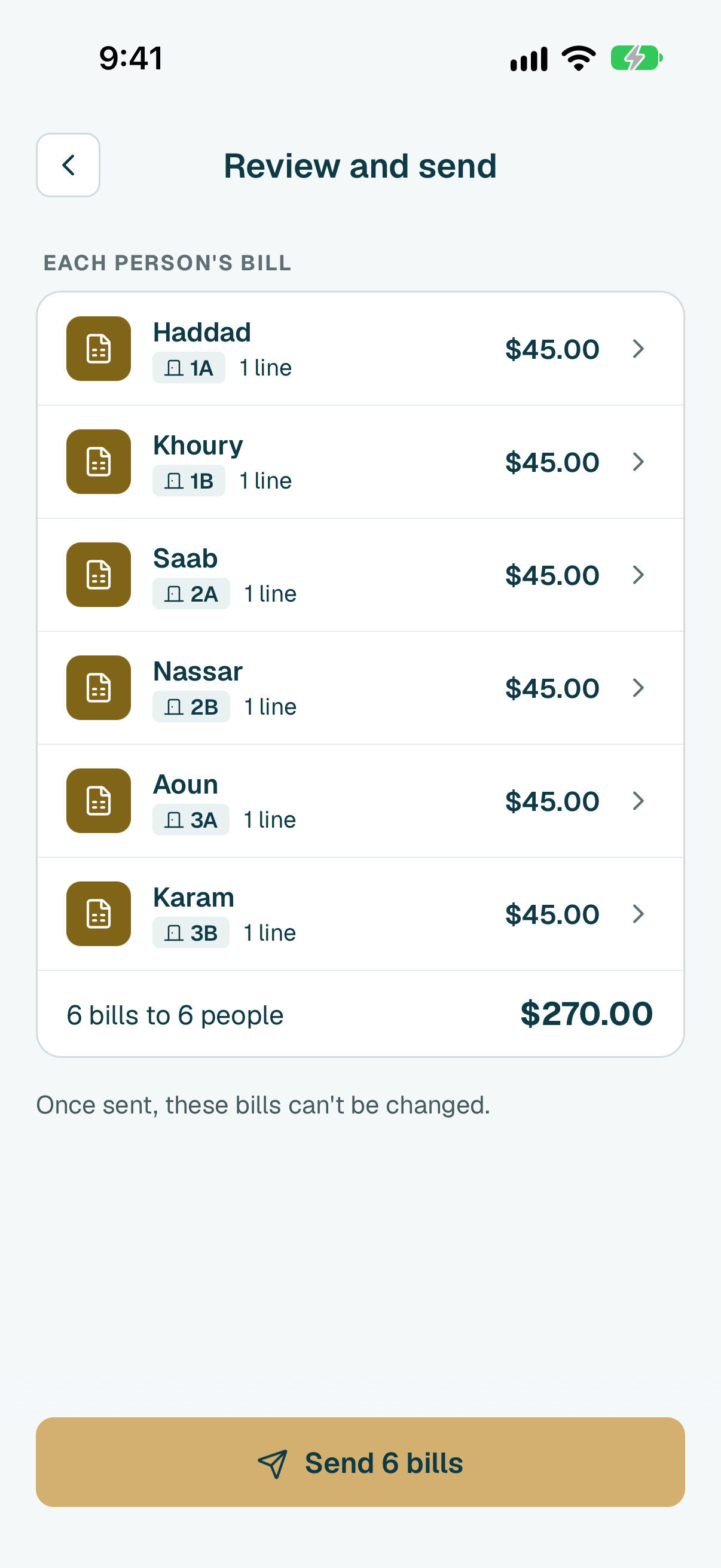 Check what goes out and each person's bill. To keep a charge for a later send, untick it under What goes out. Tap a name to see what is on their bill. Then tap the send button at the bottom. It shows how many bills go out. Sent bills can't be changed.
