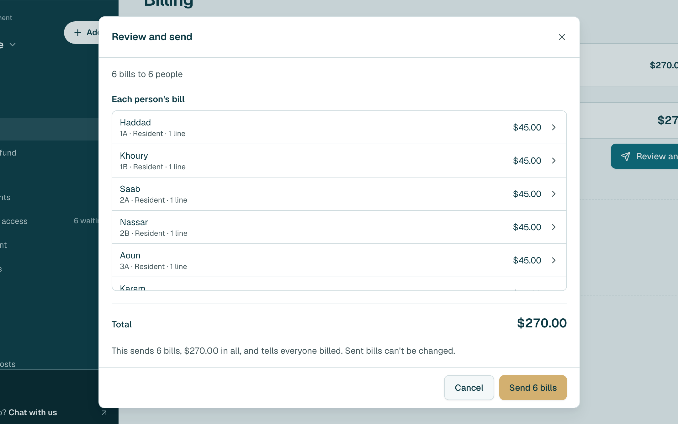 Check what goes out and each person's bill. To keep a charge for a later send, untick it under What goes out. Click a name to see what is on their bill. Then click the send button. It shows how many bills go out. Sent bills can't be changed.