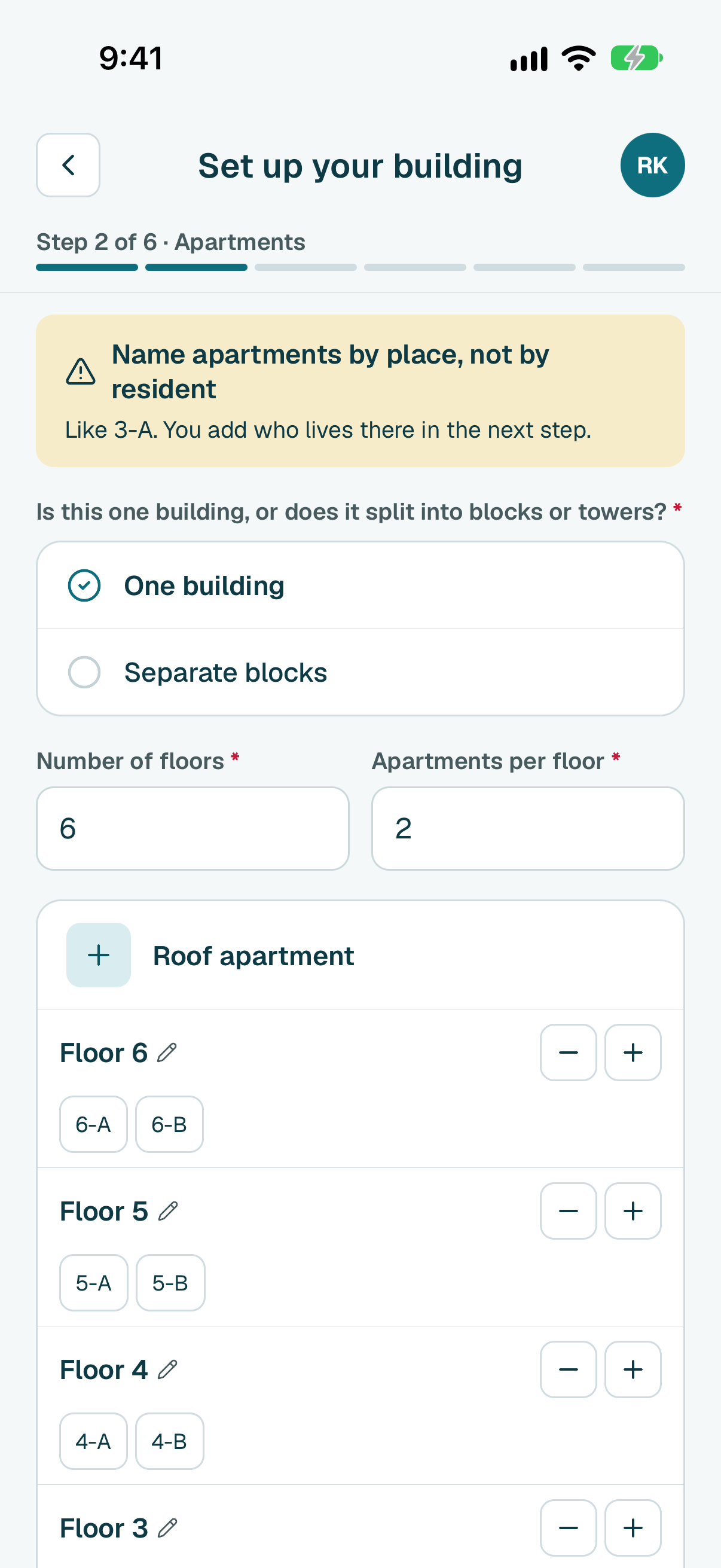 Choose One building or Separate blocks. Type how many floors there are and how many apartments are on each floor. Then tap the button at the bottom. It says how many apartments it will create.
