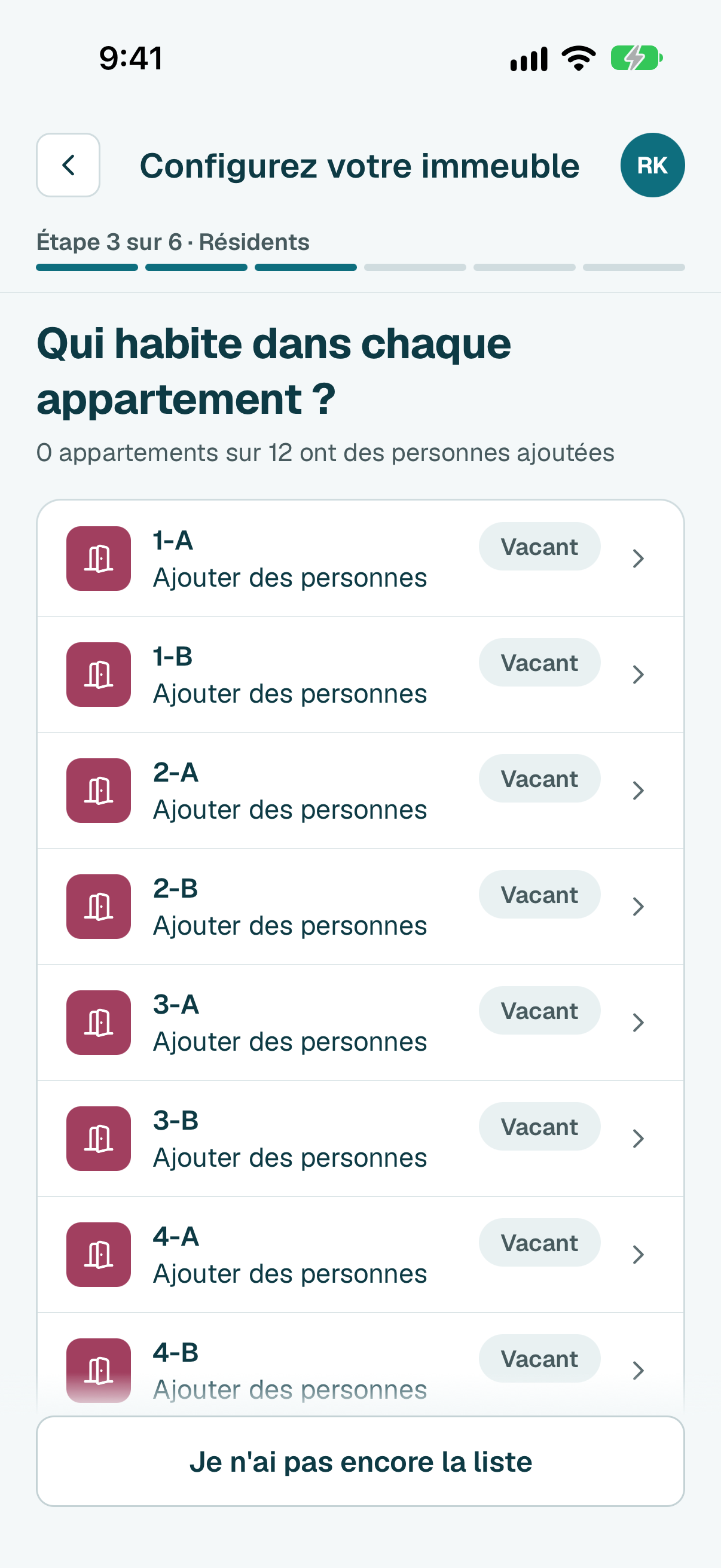 Ajoutez les autres de la même façon, puis touchez Suivant. Pas encore de liste ? Touchez Je n'ai pas encore la liste : Continuer la configuration sur Accueil vous ramène ici quand vous l'avez.